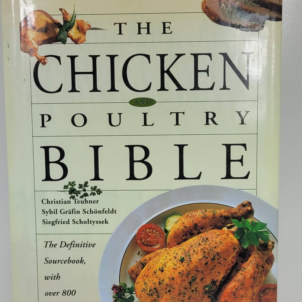 The Chicken and Poultry Bible Hardcover – August 25, 2009 by Christian Teubner